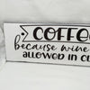 COFFEE WINE IS NOT ALLOWED Tile Decal Sign Funny KITCHEN Decor Wall Art Gift Idea {{ JAMsCraftCloset }}