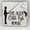 EAT SLEEP CATCH FISH REPEAT Wall Art Ceramic Tile Sign Gift Home Lake House Decor Positive Quote {{ JAMsCraftCloset }}