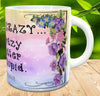 MUG Coffee Full Wrap Sublimation Digital Graphic Design Download I MAY BE CRAZY SVG-PNG Crafters Delight {{ JAMsCraftCloset }}
