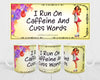 MUG Coffee Full Wrap Sublimation Digital Graphic Design Download I RUN ON CAFFEINE AND CUSS WORDS SVG-PNG Crafters Delight {{ JAMsCraftCloset }}