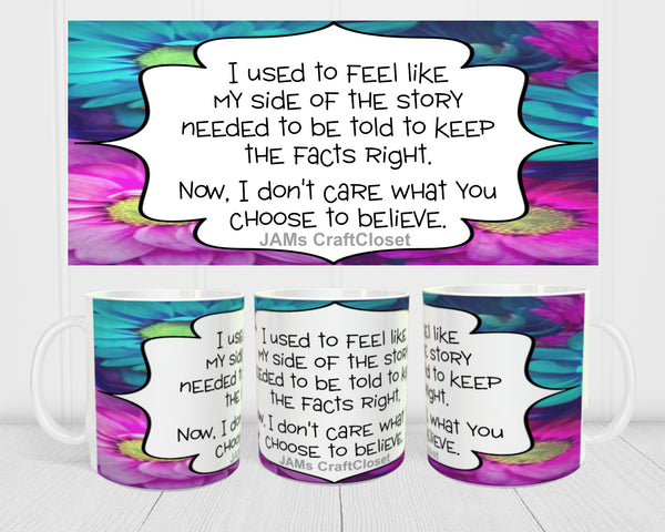 MUG Coffee Full Wrap Sublimation Digital Graphic Design Download I USED TO FEEL LIKE SVG-PNG Crafters Delight {{ JAMsCraftCloset }}