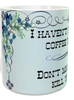MUG Full Wrap Digital Graphic Design Download I HAVENT HAD MY COFFEE YET SVG-PNG-JPEG Sublimation Crafters Delight {{ JAMsCraftCloset }}