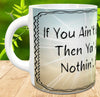 MUG Coffee Full Wrap Sublimation Digital Graphic Design Download IF YOU AINT GOT JESUS SVG-PNG Crafters Delight {{ JAMsCraftCloset }}