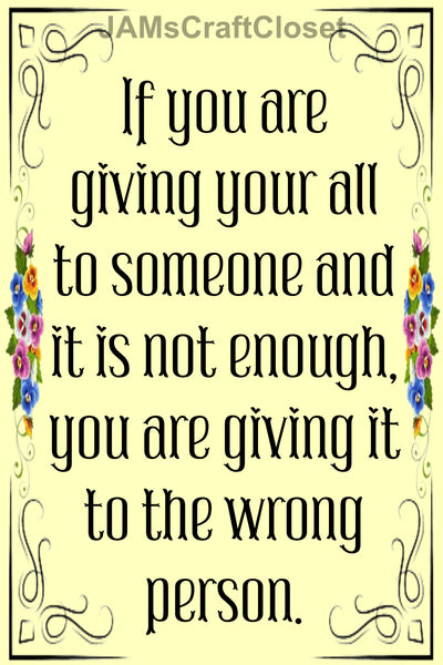 Digital Graphic Design SVG-PNG-JPEG Download Sublimation Positive Saying IF YOU ARE GIVING YOUR ALL Home Decor Crafters Delight {{ JAMsCraftCloset }}