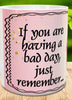 MUG Coffee Full Wrap Sublimation Digital Graphic Design Download IF YOU ARE HAVING A BAD DAY SVG-PNG Crafters Delight {{ JAMsCraftCloset }}