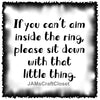 Digital Graphic Design SVG-PNG-JPEG Commode-Toilet Funny Design Download IF YOU CAN'T AIM INSIDE THE RING Bathroom Decor Crafters Delight {{ JAMsCraftCloset }}
