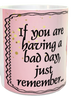 MUG Coffee Full Wrap Sublimation Digital Graphic Design Download IF YOU ARE HAVING A BAD DAY SVG-PNG Crafters Delight {{ JAMsCraftCloset }}