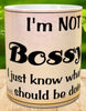 MUG Coffee Full Wrap Sublimation Digital Graphic Design Download IM NOT BOSSY SVG-PNG Crafters Delight {{ JAMsCraftCloset }}