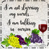 Digital Graphic Design SVG-PNG-JPEG Download Positive Saying Wine Sayings Quotes I'M NOT SLURRING MY WORDS Crafters Delight {{ JAMsCraftCloset }}