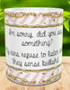 MUG Full Wrap Digital Graphic Design Download SORRY DID YOU SAY SOMETHING SVG-PNG-JPEG Sublimation Crafters Delight {{ JAMsCraftCloset }}