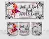MUG Coffee Full Wrap Sublimation Digital Graphic Design Download JUST A GIRL THAT LOVES COFFEE SVG-PNG Crafters Delight {{ JAMsCraftCloset }}