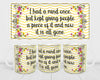 MUG Coffee Full Wrap Sublimation Digital Graphic Design Download I HAD A MIND ONCE SVG-PNG Crafters Delight {{ JAMsCraftCloset }}