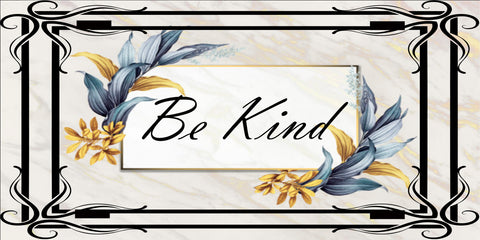 License Plate Digital Graphic Design Download BE KIND SVG-PNG-JPEG Sublimation Crafters Delight {{ JAMsCraftCloset }}