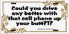 License Vanity Plate Front Plate Clever Funny Custom Plate Car Tag COULD YOU DRIVE ANY BETTER Sublimation on Metal Gift Idea {{ JAMsCraftCloset }}