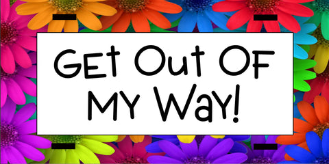 License Plate Digital Graphic Design Download GET OUT OF MY WAY SVG-PNG-JPEG Sublimation Crafters Delight {{ JAMsCraftCloset }}