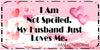 License Vanity Plate Front Plate Clever Funny Custom Plate Car Tag I AM NOT SPOILED Sublimation on Metal Gift Idea {{ JAMsCraftCloset }}
