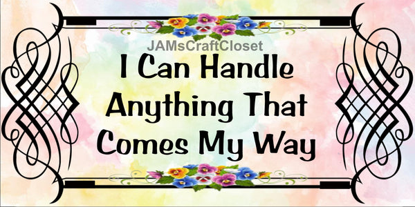 License Vanity Plate Front Plate Clever Funny Custom Plate Car Tag I CAN HANDLE ANYTHING Sublimation on Metal Gift Idea {{ JAMsCraftCloset }}