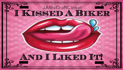 Motorcycle License Vanity Plate Custom Tag Front Clever Funny Unique I KISSED A BIKER Sublimation on Metal -  JAMsCraftCloset