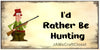 License Vanity Plate Front Plate Clever Funny Custom Plate Car Tag I WOULD RATHER BE HUNTING 2 Sublimation on Metal Gift Idea {{ JAMsCraftCloset }}