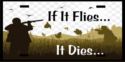 License Plate Digital Graphic Design Download IF IT FLIES IT DIES SVG-PNG Sublimation Crafters Delight {{ JAMsCraftCloset }}