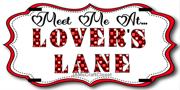 License Vanity Plate Front Plate Clever Funny Custom Plate Car Tag MEET ME AT LOVERS LANE Sublimation on Metal Gift Idea {{ JAMsCraftCloset }}