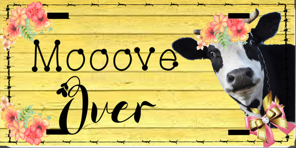 License Vanity Plate Front Plate Clever Funny Custom Plate Car Tag MOOVE OVER Sublimation on Metal Gift Idea {{ JAMsCraftCloset }}