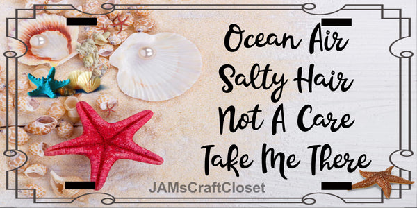 License Vanity Plate Front Plate Clever Funny Custom Plate Car Tag OCEAN AIR SALTY HAIR Sublimation on Metal Gift Idea {{ JAMsCraftCloset }}