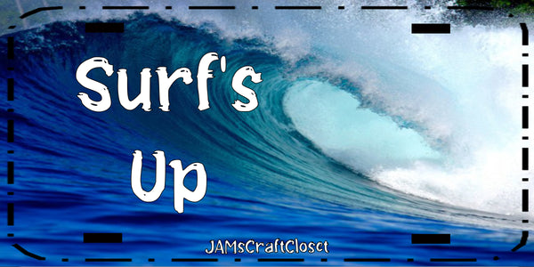 License Plate Digital Graphic Design Download SURFS UP SVG-PNG-JPEG Sublimation Crafters Delight {{ JAMsCraftCloset }}