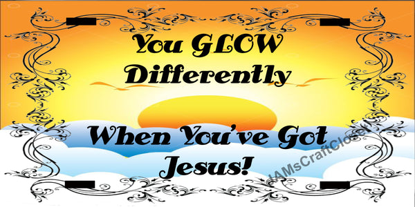 License Vanity Plate Front Plate Clever Funny Custom Plate Car Tag YOU GLOW DIFFERENTLY WHEN YOU GOT JESUS Sublimation on Metal Gift Idea {{ JAMsCraftCloset }}