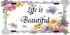 License Vanity Plate Front Plate Clever Funny Custom Plate Car Tag LIFE IS BEAUTIFUL Sublimation on Metal Gift Idea {{ JAMsCraftCloset }}