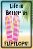 Garden Flag Digital Design Sublimation Graphic Beach SVG-PNG-JPEG Download LIFE IS BETTER IN FLIPFLOPS Crafters Delight {{ JAMsCraftCloset }}