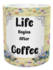 MUG Coffee Full Wrap Digital Graphic Design Download LIFE BEGINS AFTER COFFEE SVG-PNG-JPEG Sublimation Crafters Delight {{ JAMsCraftCloset }}