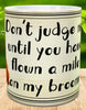 MUG Coffee Full Wrap Sublimation Digital Graphic Design Download DONT JUDGE ME UNTIL YOU HAVE FLOWN A MILE ON MY BROOM SVG-PNG Crafters Delight {{ JAMsCraftCloset }}