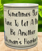 MUG Coffee Full Wrap Sublimation Digital Graphic Design Download LET A MAN BE ANOTHER WOMANS HEADACHE SVG-PNG Crafters Delight {{ JAMsCraftCloset }}