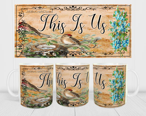 MUG Coffee Full Wrap Sublimation Digital Graphic Design Download THIS IS US SVG-PNG Valentine Crafters Delight {{ JAMsCraftCloset }}