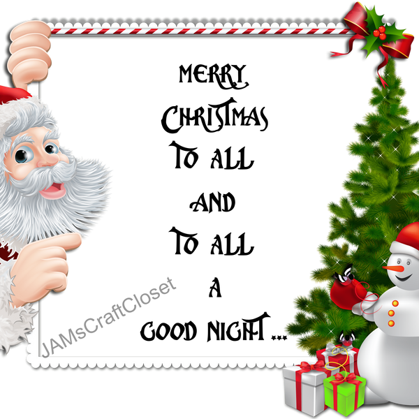 MERRY CHRISTMAS TO ALL Digital Graphic SVG-PNG-JPEG Download Crafters Delight {{ JAMsCraftCloset }}