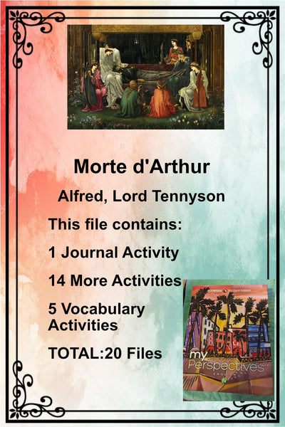 My Perspectives English IV UNIT 1 MORTE D ARTHUR Teacher Supplemental Resources {{ JAMsCraftCloset }}