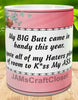 MUG Coffee Full Wrap Sublimation Digital Graphic Design Download MY BIG BUTT SVG-PNG Crafters Delight {{ JAMsCraftCloset }}