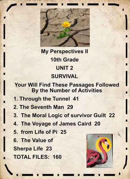 My Perspectives English II 10th Grade BUNDLE UNIT 2 SURVIVAL 6 PASSAGES Teacher Resource Lesson Activities {{ JAMsCraftCloset }}