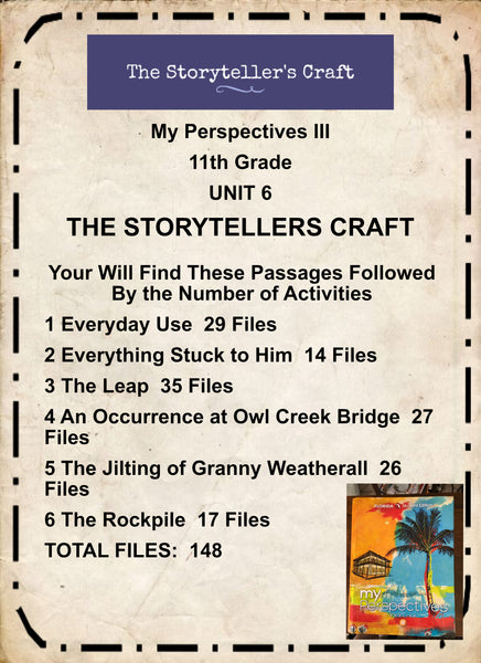 My Perspectives English III UNIT 6 THE STORYTELLERS CRAFT 11th Grade BUNDLE 6 PASSAGES Teacher Resource Lesson Supplemental Activities {{ JAMsCraftCloset }}