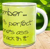 MUG Coffee Full Wrap Sublimation Digital Graphic Design Download NO ONE IS PERFECT SVG-PNG Crafters Delight {{ JAMsCraftCloset }}
