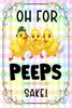 Garden Flag Digital Design Sublimation Easter Graphic SVG-PNG-JPEG Download OH FOR PEEPS SAKE Crafters Delight {{ JAMsCraftCloset }}