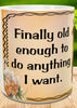 MUG Coffee Full Wrap Sublimation Digital Graphic Design Download OLD ENOUGH TO DO ANYTHING I WANT SVG-PNG Crafters Delight {{ JAMsCraftCloset }}