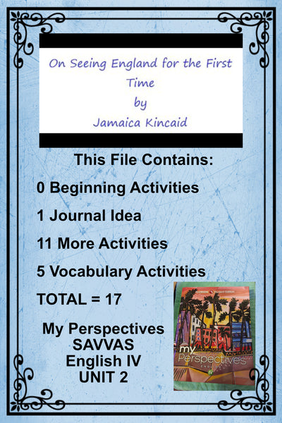 My Perspectives English IV UNIT 2 ON SEEING ENGLAND FOR THE FIRST TIME Teacher Supplemental Resources {{ JAMsCraftCloset }}