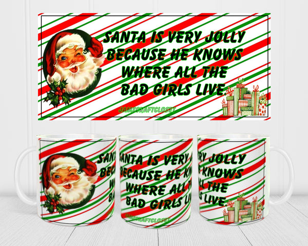 MUG Coffee Full Wrap Sublimation Digital Graphic Design Download SANTA IS VERY JOLLY SVG-PNG Crafters Delight {{ JAMsCraftCloset }}