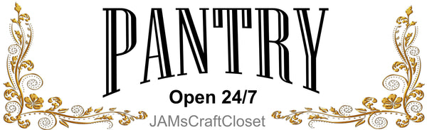 Digital Graphic Design SVG-PNG-JPEG Download Sublimation Design Kitchen Decor PANTRY SIGN 3 Crafters Delight {{ JAMsCraftCloset }}