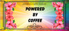 MUG Coffee Full Wrap Digital Graphic Design Download POWERED BY COFFEE SVG-PNG-JPEG Sublimation Crafters Delight {{ JAMsCraftCloset }}