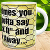 MUG Coffee Full Wrap Sublimation Digital Graphic Design Download SAY CLUCK IT AND WALK AWAY SVG-PNG Crafters Delight {{ JAMsCraftCloset }}