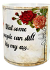 MUG Coffee Full Wrap Sublimation Digital Graphic Design Download SOME PEOPLE CAN STILL KISS MY A** SVG-PNG Crafters Delight {{ JAMsCraftCloset }}