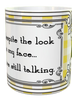MUG Full Wrap Digital Graphic Design Download STILL TALKING SVG-PNG-JPEG Sublimation Crafters Delight {{ JAMsCraftCloset }}